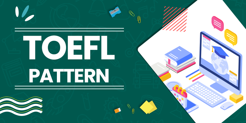 TOEFL Pattern