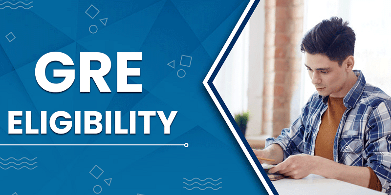 GRE Eligibility